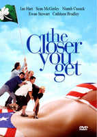 "Closer You Get" "American Women" 2000 Ian Hart Sean McGinley Niamh Cusack Cathleen Bradley