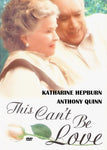 This Can’t Be Love 1994 Anthony Quinn Katharine Hepburn Jason Bateman Jami Gertz Anthony Harvey