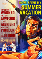How I Spent My Summer Vacation 1967 DVD Robert Wagner Jill St John Peter Lawford Walter Pidgeon 