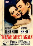 'Til We Meet Again (1940) DVD Merle Oberon & George Brent