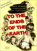 To The Ends Of The Earth 1948 DVD Dick Powell Signe Hasso opium smugglers slave Treasury Agent