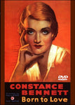 Born to Love (1931) DVD Constance Bennett, Joel McCrea Pre-code beauty!