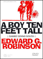 A Boy Ten Feet Tall (Complete & Uncut) DVD 1963 Edward G. Robinson & Fergus McClelland