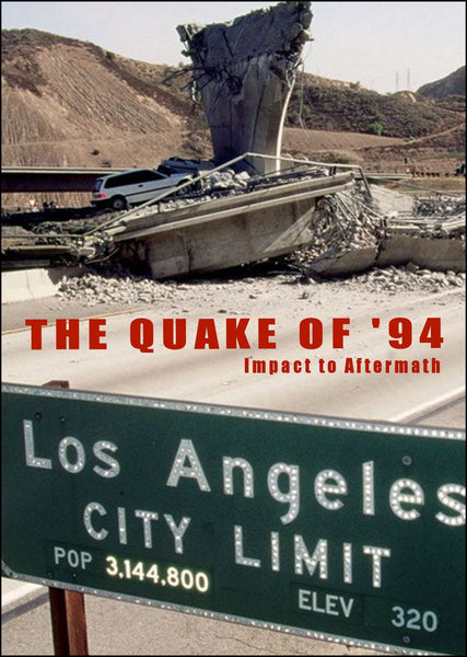 The Quake of '94 Impact to Aftermath Los Angeles January 17th 4:31am News documentary of the brutal